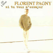 Florent Pagny - Si tu veux m'essayer