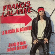 Francis Lalanne - La maison du bonheur