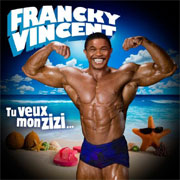 Francky Vincent - Tu veux mon zizi...