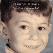 François Feldman - C'est toi qui m'as fait