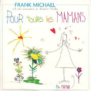 Pour toutes les mamans - Frank Michael