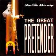 The great pretender - Freddie Mercury