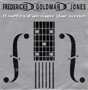 Fredericks, Goldman & Jones - Il suffira d'un signe