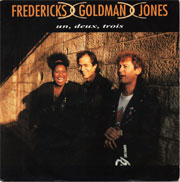 Fredericks, Goldman & Jones - Un, deux, trois