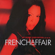 French Affair - My Heart Goes Boom (La Di Da Da)