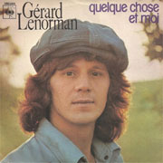 Gérard Lenorman - Quelque chose et moi