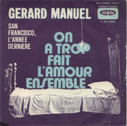 Gérard Manuel - On a trop fait l'amour ensemble