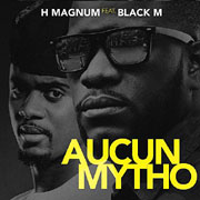 Aucun mytho - H Magnum