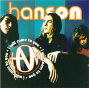 Hanson - I Will Come To You