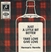 Just a little bit better - Herman's Hermits