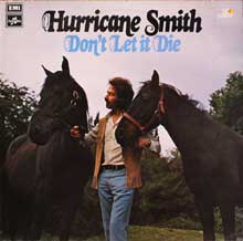Don't let it die - Hurricane Smith