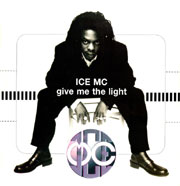 Ice MC - Give Me The Light