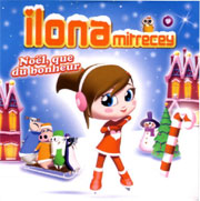 Ilona Mitrecey - Noël, que du bonheur