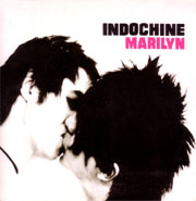 Indochine - Marilyn