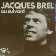Jacques Brel - Au suivant