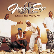 Where The Party At - Jagged Edge