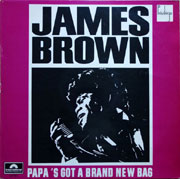James Brown - Papa's got a brand new bag