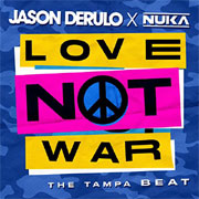 Jason Derulo - Love Not War (The Tampa Beat)