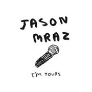 Jason Mraz - I'm yours