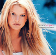 I Wanna Love You Forever - Jessica Simpson