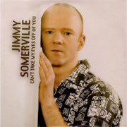 Jimmy Somerville - Can't Take My Eyes Off You