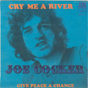 Cry me a river - Joe Cocker