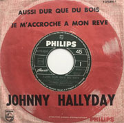 Johnny Hallyday - Aussi dur que du bois