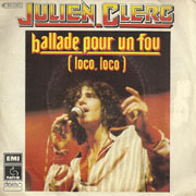 Julien Clerc - Ballade pour un fou