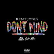 Don't Mind - Kent Jones