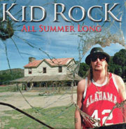 Kid Rock - All Summer Long