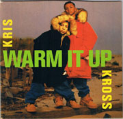 Kriss Kross - Warm It Up