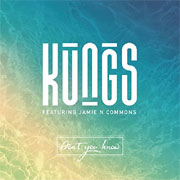 Kungs - Don't You Know