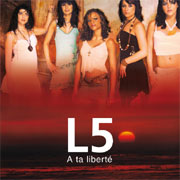 L 5 - À ta liberté