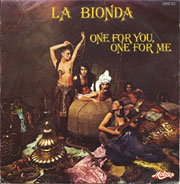 La Bionda - One for you, one for me