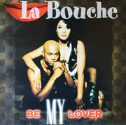 Be My Lover - La Bouche