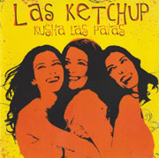 Las Ketchup - Kusha las payas