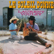 Laurent Voulzy - Le soleil donne