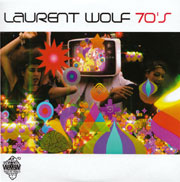 Laurent Wolf - Seventies