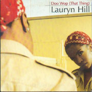 Lauryn Hill - Doo Wop (That Thing)