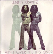 Lenny Kravitz - It Ain't Over 'Til It's Over