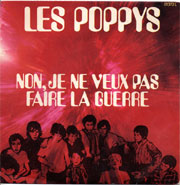 Les Poppys - Non, je ne veux pas faire la guerre