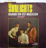 Les Sunlights - Quand on est musicien