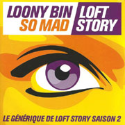 Loony Bin - So Mad