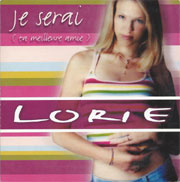 Lorie - Je serai (ta meilleure amie)