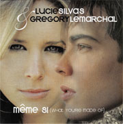 Lucie Silvas - Même si (What You're Made Of)