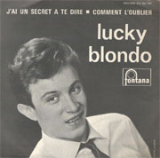 Lucky Blondo - J'ai un secret à te dire