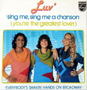 Sing me, sing me a chanson (you're the greatest lover) - Luv