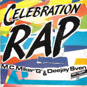 M.C. Miker G. & Dj Sven - Celebration Rap