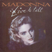 Live to tell - Madonna