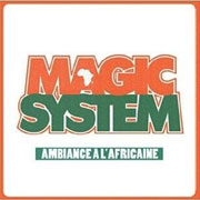 Magic System - Ambiance à l'africaine